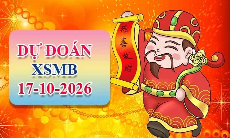 XO88 Dự đoán XSMB ngày 17/10 - Dự đoán XSMB hôm nay