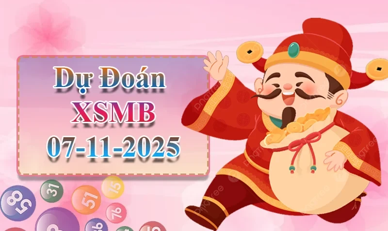 XO88 Dự đoán XSMB ngày 07/11 - Dự đoán XSMB hôm nay
