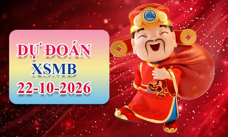 XO88 Dự đoán XSMB ngày 22/10 - Dự đoán XSMB hôm nay