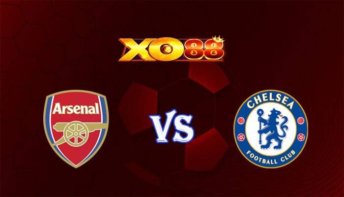 XO88 Nhận định soi kèo Arsenal vs Chelsea 02h00 ngày 24/04/2024 Ngoại Hạng Anh