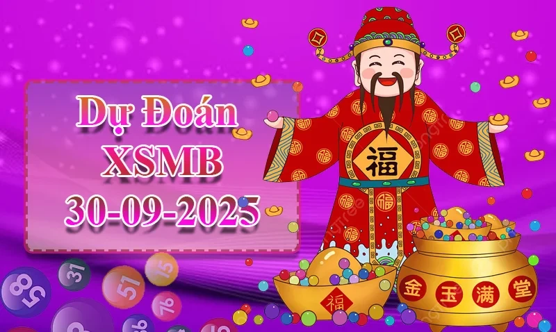 XO88 Dự đoán XSMB ngày 30/09 - Dự đoán XSMB hôm nay