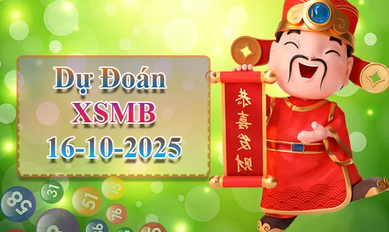 XO88 Dự đoán XSMB ngày 16/10 - Dự đoán XSMB hôm nay