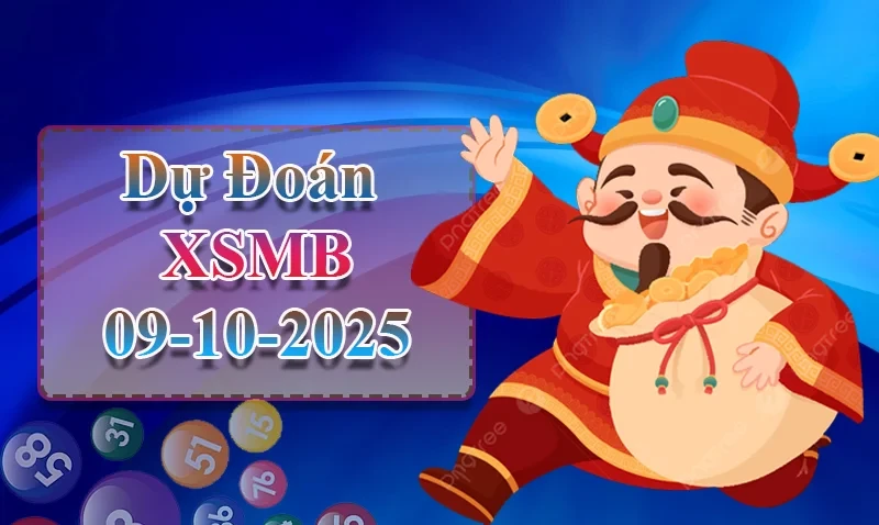 XO88 Dự đoán XSMB ngày 09/10 - Dự đoán XSMB hôm nay